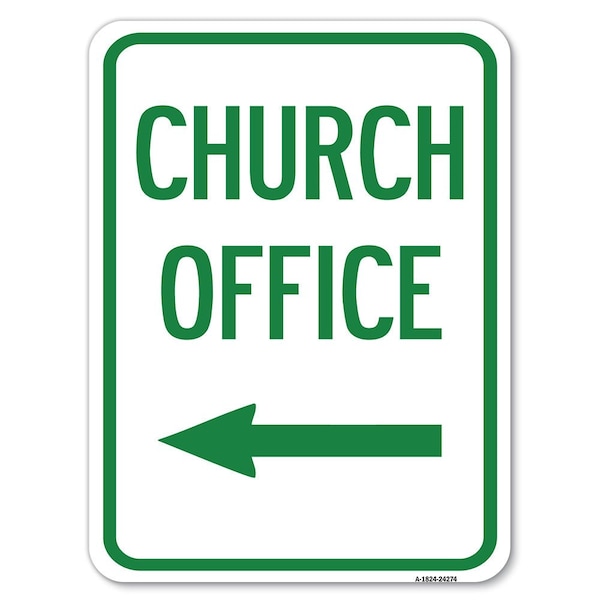 Signmission Safety Sign, 18 in Height, Aluminum, 24 in Length, 24274 A-1824-24274 - main